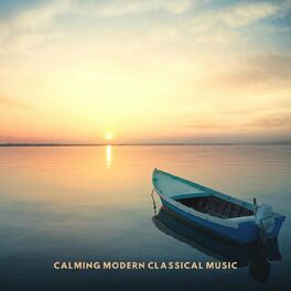 Album cover of Calming Modern Classical Music