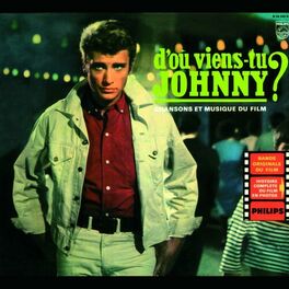 Album picture of D'où viens-tu Johnny ? (Bande originale du film)