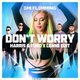 Album cover of Don't Worry ... (Get Yourself A Hobby) (Harris & Ford x LANNÉ Edit)