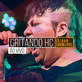 Album cover of Gritando HC no Estúdio Showlivre (Ao Vivo)