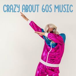 Album cover of Crazy About 60S Music