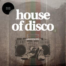 Album cover of House of Disco, Vol. 3 (Deluxe Edition)