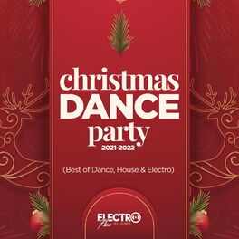 Album cover of Christmas Dance Party 2021-2022 (Best of Dance, House & Electro)