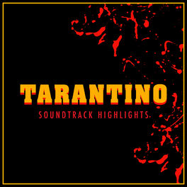 Album cover of Tarantino - Soundtrack Highlights