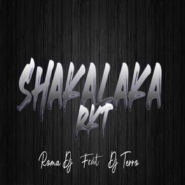Album cover of Shakalaka Rkt (feat. Dj Terro)
