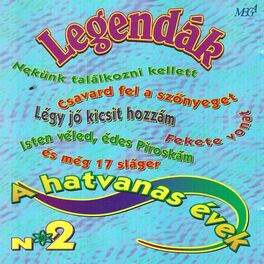 Album cover of Legendák - A hatvanas évek No. 2