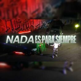 Album cover of Nada Es Para Siempre (Remix)