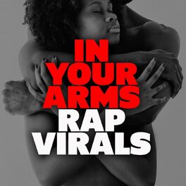 Album cover of Into Your Arms - Rap Virals