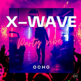 Album cover of X-WAVE party vibe