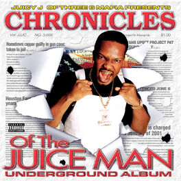 Album cover of Chronicles of the Juice Man