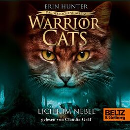 Album cover of Warrior Cats - Das gebrochene Gesetz. Licht im Nebel (VII, Band 6)