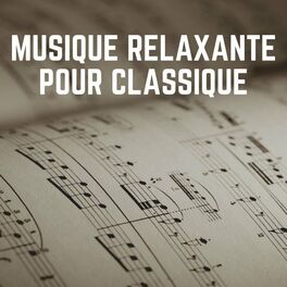 Album cover of Musique Relaxante Pour Classique