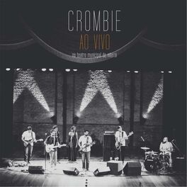 Album cover of Crombie ao Vivo no Teatro Municipal de Niterói