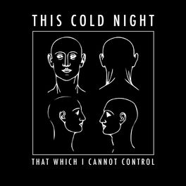 Album cover of That Which I Cannot Control