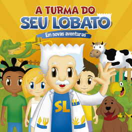 Album cover of A Turma do Seu Lobato, Vol. 3 (Em Novas Aventuras)