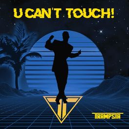 Album cover of U Can't Touch!
