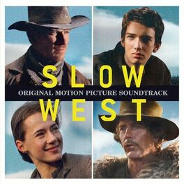 Album cover of Slow West (Original Motion Picture Soundtrack)