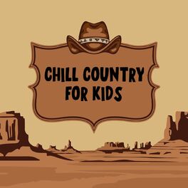 Album cover of Chill Country For Kids