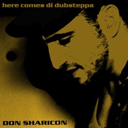 Album cover of Here Comes Di Dubsteppa (Best of Reggae Dubstep, Grime and Trap Remixes)