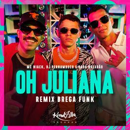 Album cover of Oh Juliana (Remix Brega Funk)