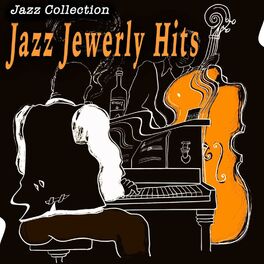 Album cover of Jazz Jewerly Hits - Jazz Collection (Album)