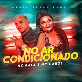 Album cover of No Ar Condicionado (Brega Funk Remix)
