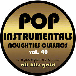 Album cover of Pop Instrumentals: Noughties Classics, Vol. 40