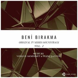 Album cover of Beni Bırakma, Vol. 2 (Original TV Series Soundtrack)