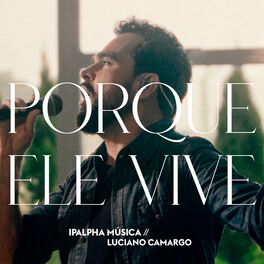 Album cover of Porque Ele Vive