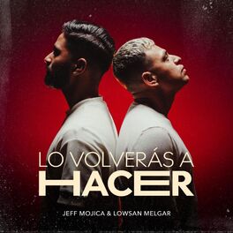 Album cover of Lo Volverás a Hacer