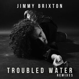 Album cover of Troubled Water (Remixes)