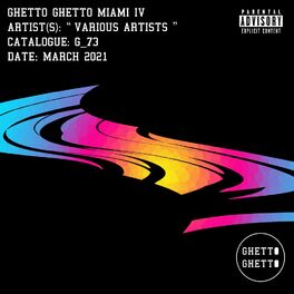 Album cover of Ghetto Ghetto Miami IV