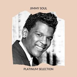 Album cover of JIMMY SOUL - PLATINUM SELECTION