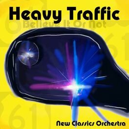 Album cover of Heavy Traffic (Believe It or Not)