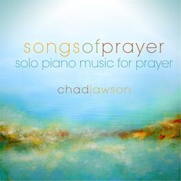 Album cover of Songs of Prayer - Solo Piano Music for Prayer