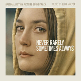 Album cover of Never Rarely Sometimes Always (Original Motion Picture Soundtrack)