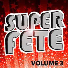 Album cover of Super Fête Vol. 3