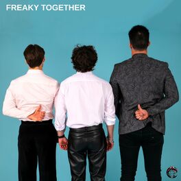 Album cover of Freaky Together