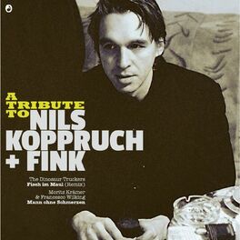 Album cover of A Tribute to Nils Koppruch & Fink (Fisch im Maul / Mann ohne Schmerzen)