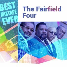 Album cover of Best Mixtape Ever: The Fairfield Four