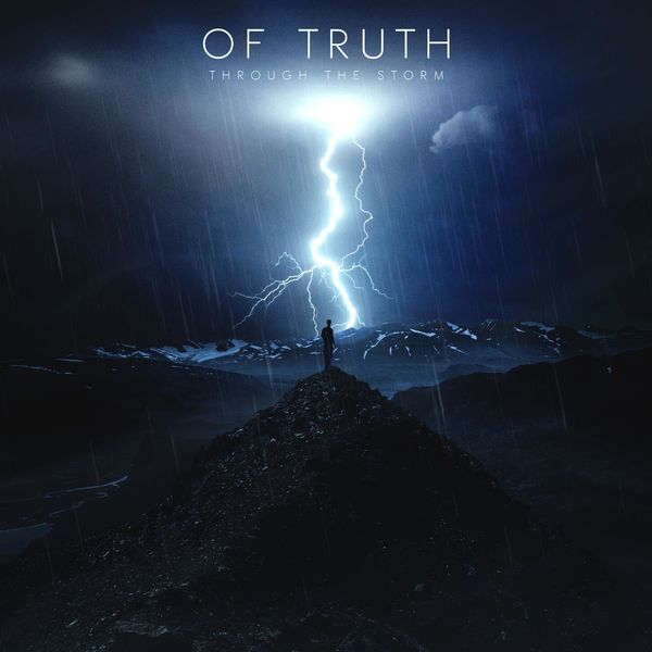 Of Truth - Through the Storm [EP] (2016)