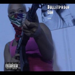 Album cover of Bulletproof Luh