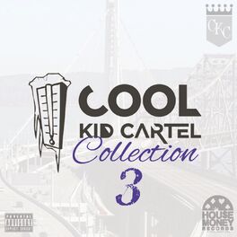 Album cover of Cool Kid Cartel Collection 3 - EP