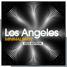 Album cover of Los Angeles Minimal Party 2023 Edition