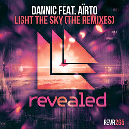 Album cover of Light The Sky (The Remixes)