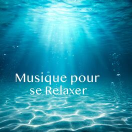 Album cover of Musique pour se Relaxer