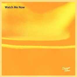 Album cover of Watch Me Now