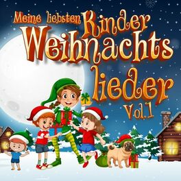 Album cover of Meine liebsten Kinder Weihnachtslieder, Vol. 1