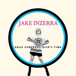 Album cover of Drag Somebody Else's Time