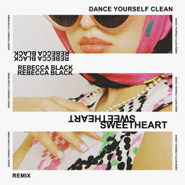 Album cover of Sweetheart (Dance Yourself Clean Remix)